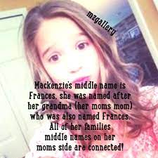 Origin Of Mackenzie S Middle Name Like This Picture If You Didn T Know This