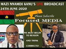 Enter your email address and receive notifications of news by email. Mazi Nnamdi Kanu Live Broadcast 24th June 2020 Youtube