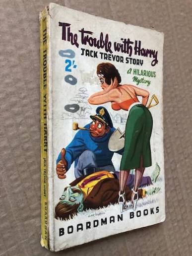 The Trouble with Harry by Story, Jack Trevor: Good Mass Market Paperback  (1955) First Paperback Edition | Raymond Tait