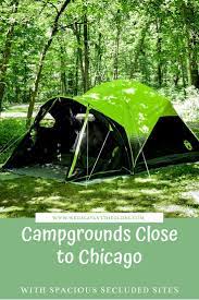 Campgrounds Near Chicago With Secluded Sites Travel Usa North America Travel Outdoor Adventure Activities