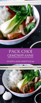 Pak Choi Gemusepfanne Rezept Gemusepfanne Rezept Rezepte Asiatische Rezepte