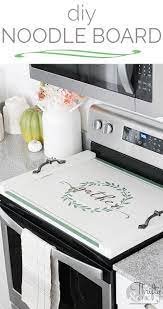 Diy Noodle Board Aka Tray For Your Stove Diy Noodles Farmhouse Kitchen Diy Diy Kitchen Projects