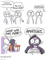 Although scicraft and hermitcraft are both dealing with these issues properly, similar servers have not, like mineplex and mindcrack. The Best Smp In Minecraft Imgflip