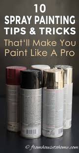 Learn How To Spray Paint Evenly And Without Drips Using These Spray Painting Tips And Tric Spray Paint Wood Spray Paint Furniture Spray Painting Wood Furniture