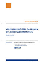 Der arbeitsvertrag ist aufgrund seiner inhalte ein dienstvertrag, der den regelungen der paragraphen 611 bis 630 im bürgerlichen gesetzbuch unterliegt. Vereinbarung Uber Das Ruhen Des Arbeitsverhaltnisses