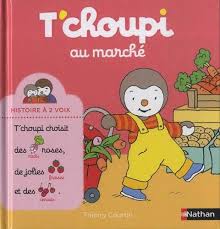 Telecharger T Choupi Au Marche Histoire A 2 Voix Des 2 Ans Pdf Thierry Courtin Gratuit Choupi Telechargement Livres Gratuits En Ligne
