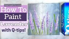 How To Paint Lavender Flowers with Q-Tips! | Beginner Acrylic ...