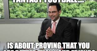 Fantasy Football Meme Fantasy Football Funny Fantasy Football Funny Football Memes