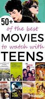 The best family movies on netflix aren't always easy to find, which many parents and family members out there can attest to. 50 Of The Best Movies To Watch With Your Teens Mumlyfe