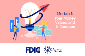 Check spelling or type a new query. Money Smart Your Money Values And Influences Module 1
