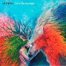 Out In the Moonlight - Album by Skyhill - Apple Music