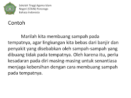Hal itu membuat kondisi hutan setidaknya lebih baik daripada saat terbakar dulu. Pengembangan Paragraf Ppt Download