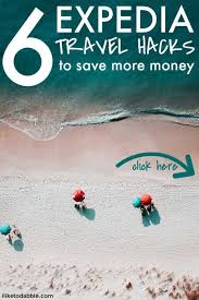 Expedia Travel Hacks To Save More Money I Like To Dabble Expedia Travel Travel Tips Cheap Vacation Packages