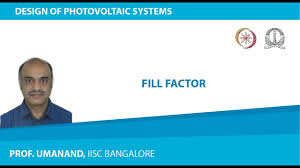 The factors of the solar cell that the its fill factor are 1. Fill Factor Youtube