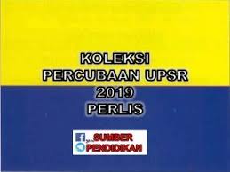 Contoh soalan upsr, tips upsr, upsr, upsr past year trials, upsr percubaan, upsr trial paper. Koleksi Soalan Percubaan Upsr 2019 Perlis Perlis Highway Signs Sumber