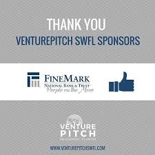 Thank You Finemark National Bank Trust For Your Community Partnership Of Venturepitch 2018 Southwest Flor Start Up Business Local Companies Local Businesses