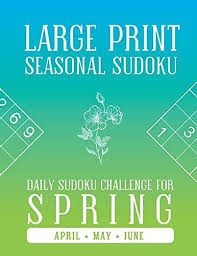 The daily sudoku is a fun and engaging online game from washington post. Large Print Seasonal Sudoku Daily Sudoku Challenge For Spring For April May And June Sudoku For Seniors One Puzzle Per Page By Rainshaw C E Amazon Ae