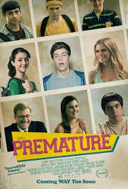 Premature movie reviews & metacritic score: Premature 2014 Imdb