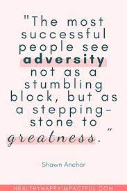 Best overcoming hardship quotes selected by thousands of our users! 75 Fierce Quotes About Overcoming Adversity