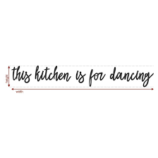 Maybe you would like to learn more about one of these? Acrylbuchstaben This Kitchen Is For Dancing Wall Art De