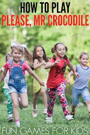 Fun Group Games For Kids How To Play Please Mr Crocodile Gym Games For Kids Outdoor Games For Kids Group Games For Kids