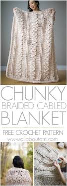 Get 30 knitted afghan patterns for free. Chunky Braided Cabled Blanket All About Ami