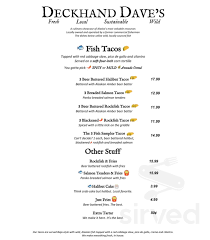 Served with steamed brown rice, guacamole, sour cream and a fresh lime. Deckhand Dave S Fish Tacos Menu In Juneau Alaska Usa