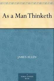 Very well written by james allen, as a man thinketh is a short read but ironically, it took me more time to digest all the valuable richness in it contrasted with other worthless thicker books. As A Man Thinketh By James Allen