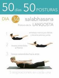 34 Salabhasana Postura De La Langosta Favorece La Digestion Y Alivia Los Trastornos Gastricos Y La Flatulencia Pue Iyengar Yoga Yoga Asanas Kundalini Yoga