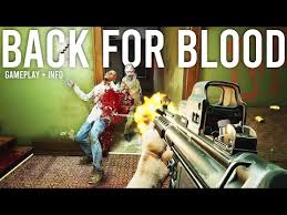 Check spelling or type a new query. Back 4 Blood Gameplay And Info Left 4 Dead 3