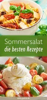 Top Sommersalate In 2020 Italienische Gerichte Rezepte Lebensmittel Essen