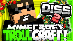 Tips and tricks on how to make yourself a more successful sociopath on the streets of los santos. Minecraft Troll Craft Christmas Diss Track 20