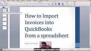 Importing Invoices Into Quickbooks Desktop Accountant From Excel Or Any Spreadsheet Youtube