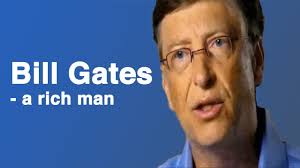 The Story of Bill Gates - a Rich Man - YouTube