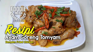 So paling mudah tomyam ayam pekat ala thai ler saya masak. Foodie Media Resipi Ayam Goreng Tomyam Facebook
