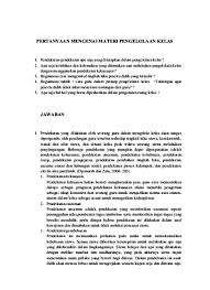 Check spelling or type a new query. Pertanyaan Mengenai Materi Pengelolaan Kelas
