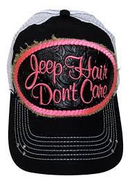 New Embroidered Jeep Hair Don T Care Patch On Black White Trucker Cap Order Now At Www Shopspiritcaps Com Jeep Hair Trucker Cap Bling