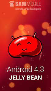 Google now gives you what you need to know, when you need it. Android 4 3 Jelly Bean For The Galaxy S4 Google Edition Now Available For Download Update Hands On Video