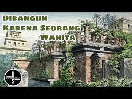Taman tergantung babylon (juga dikenali sebagai taman tergantung semiramis) merupakan salah satu daripada tujuh keajaiban dunia. Taman Gantung Babilonia Sebuah Keajaiban Dunia Kuno Dunia Sejarah Youtube