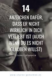 14 Anzeichen Dafur Dass Er Nicht Wirklich In Dich Verliebt Ist Auch Wenn Du Es Nicht Glauben Willst Verliebt Unglucklich Beziehung Unglucklich Verliebt
