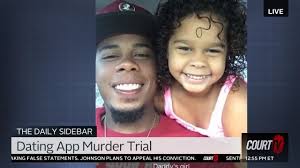DAILY SIDEBAR: Dating App Murder Trial