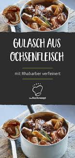 Gulasch Ohne Wein Rezept Rezepte Gulasch Gulasch Rezepte