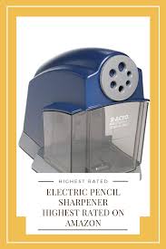 This Is The Highest Rated Electric Pencil Sharpener On Amazon Electric Pencil Sharpener Pencil Sharpener Sharpener