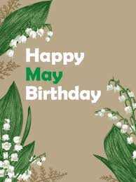 Add your event's details, make or import a guest list, and send with a click. Happy May Birthday Card Lilies Of The Valley Birthday Greeting Cards By Davia