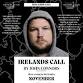 Irelands Call John Connors (Monday 10th November) event in Belfast
