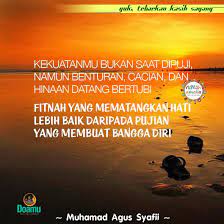 Kekuatanmu Bukan Saat Dipuji Namun Benturan Cacian Dan Hinaan Datang Bertubi Fitnah Yang Mematangkan Hati Lebih Baik Kutipan Bijak Inspirasional Kata Kata