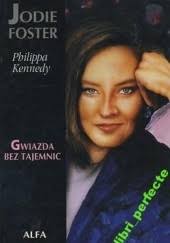 Jodie Foster: Gwiazda bez tajemnic
