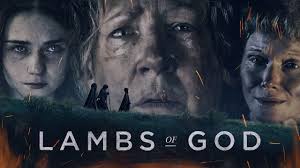 Lambs of God: Devilishly Good Drama Is Ever So Binge-Worthy