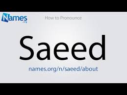 Maybe you would like to learn more about one of these? What Does The Name Saeed Mean