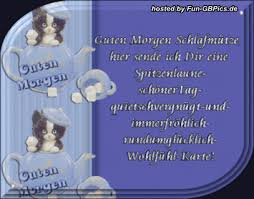 Kann auch als grußkarten und gästebuchbilder genutzt werden. Guten Morgen Spruch Bild Facebook Bilder Whatsapp Bilder Gb Bilder Jappy Bilder